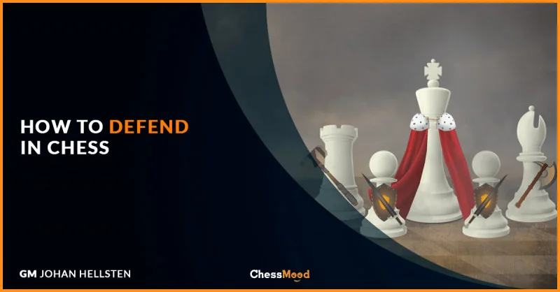 How to Defend in Chess: (8 Must-Know Defensive Ideas)
